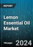 Lemon Essential Oil Market by Nature, End User, Distribution - Global Forecast 2025-2030- Product Image