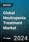 Global Neutropenia Treatment Market by Treatment (Antibiotics, Antifungals, Antivirals), Distribution Channel (Hospital pharmacies, Online pharmacies, Retail pharmacies) - Forecast 2024-2030 - Product Thumbnail Image
