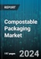 Compostable Packaging Market by Product, Material, Packaging Layer, Distribution Channel, End-User - Global Forecast 2025-2030 - Product Thumbnail Image