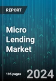 Micro Lending Market by Service Provider, End-user - Global Forecast 2025-2030- Product Image