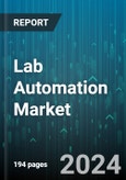 Lab Automation Market by Product, Automation Type, Application, End User - Global Forecast 2025-2030- Product Image