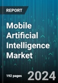 Mobile Artificial Intelligence Market by Technology Node, Functionalities, Device Type, Application, Industry - Global Forecast 2025-2030- Product Image