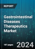 Gastrointestinal Diseases Therapeutics Market by Distribution Channel, Route of Administration, Application - Global Forecast 2025-2030- Product Image