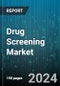 Drug Screening Market by Product, Sample Type, End User - Global Forecast 2025-2030 - Product Image