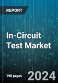 In-Circuit Test Market by Product, Type, Portability, Fixture, Mode, Application, End-User - Global Forecast 2025-2030- Product Image