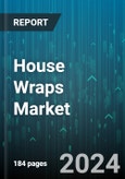 House Wraps Market by Product, Type, Component, Application - Global Forecast 2025-2030- Product Image