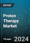 Proton Therapy Market by Product, System Type, Therapy, Application, End User - Global Forecast 2025-2030 - Product Image