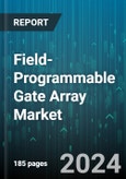 Field-Programmable Gate Array Market by Configuration, Architecture, Type, Process Nodes, End-user - Global Forecast 2025-2030- Product Image