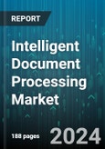 Intelligent Document Processing Market by Component, Technology, Organization Size, Deployment Mode, Vertical - Global Forecast 2025-2030- Product Image