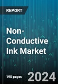 Non-Conductive Ink Market by Substrate Type, Application - Global Forecast 2025-2030- Product Image