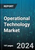 Operational Technology Market by Component, Connectivity, Technology, Organization Size, Deployment, End-user - Global Forecast 2025-2030- Product Image