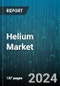 Helium Market by Type (Gas, Liquid), Application (Breathing Mixtures, Cryogenics, Leak Detection), End-User - Forecast 2024-2030 - Product Image