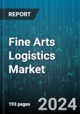 Fine Arts Logistics Market by Services, Transportation Mode, End-user - Global Forecast 2025-2030- Product Image