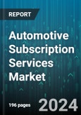 Automotive Subscription Services Market by Subscription Period, Vehicle Class, Subscription Provider, Vehicle Type, End-user - Global Forecast 2025-2030- Product Image