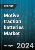 Motive traction batteries Market by Product Type, Application - Global Forecast 2025-2030- Product Image