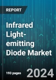 Infrared Light-emitting Diode Market by Types, Application - Global Forecast 2025-2030- Product Image