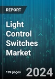 Light Control Switches Market by Product, Light Source, Communication Technology, Solution, Application, End-User - Global Forecast 2025-2030- Product Image