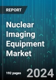 Nuclear Imaging Equipment Market by Product, Application, End-User - Global Forecast 2025-2030- Product Image