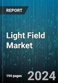 Light Field Market by Technology, Vertical - Global Forecast 2025-2030- Product Image