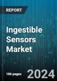 Ingestible Sensors Market by Type, Vertical - Global Forecast 2025-2030- Product Image