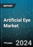 Artificial Eye Market by Type, Material, Indication, End-User - Global Forecast 2025-2030- Product Image