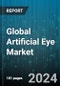 Global Artificial Eye Market by Type (Conformer, Flush Shells, Orbital Prosthesis), Material (Acrylic, Porcelain, Silicone), Indication, End-User - Forecast 2024-2030 - Product Image