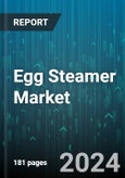 Egg Steamer Market by Product, Capacity, End-user - Global Forecast 2025-2030- Product Image