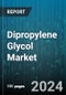 Dipropylene Glycol Market by Type, Application - Global Forecast 2025-2030 - Product Image