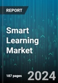 Smart Learning Market by Component, Services, Learning Type, End-Users - Global Forecast 2025-2030- Product Image