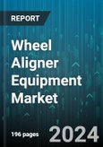 Wheel Aligner Equipment Market by Product Type, Mobility, Technology, Level of Automation, Vehicle Type - Global Forecast 2025-2030- Product Image