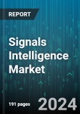 Signals Intelligence Market by Type, Solutions, Application - Global Forecast 2025-2030- Product Image