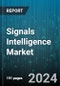 Signals Intelligence Market by Type, Solutions, Application - Global Forecast 2025-2030 - Product Thumbnail Image