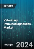 Veterinary Immunodiagnostics Market by Product, Animal, Technology, End User - Global Forecast 2025-2030- Product Image