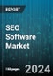 SEO Software Market by Type, Deployment, End-user - Global Forecast 2025-2030 - Product Thumbnail Image