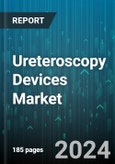 Ureteroscopy Devices Market by Product Type, Usage, Application, End-User - Global Forecast 2025-2030- Product Image