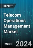 Telecom Operations Management Market by Software Type, Service, Deployment Type - Global Forecast 2025-2030- Product Image