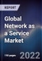 Global Network as a Service Market Size, Segments, Outlook, and Revenue Forecast 2022-2028 by Type, By Application, By Enterprises, By End Users and Region North America, Europe, Asia Pacific, Latin America Middle East and Africa) - Product Thumbnail Image