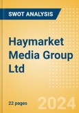 Haymarket Media Group Ltd - Strategic SWOT Analysis Review- Product Image