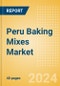 Peru Baking Mixes (Bakery and Cereals) Market Size, Growth and Forecast Analytics, 2023-2028 - Product Image