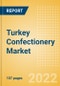 Turkey Confectionery Market Size and Trend Analysis by Categories and Segment, Distribution Channel, Packaging Formats, Market Share, Demographics and Forecast, 2021-2026 - Product Thumbnail Image