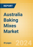 Australia Baking Mixes (Bakery and Cereals) Market Size, Growth and Forecast Analytics, 2023-2028- Product Image