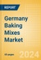 Germany Baking Mixes (Bakery and Cereals) Market Size, Growth and Forecast Analytics, 2023-2028 - Product Image
