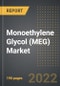 Monoethylene Glycol (MEG) Market (2022 Edition): Analysis By Application, End User, By Region, By Country (2022 Edition): Market Insights and Forecast with Impact of COVID-19 (2023-2028) - Product Thumbnail Image