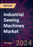 Industrial Sewing Machines Market 2024-2028- Product Image