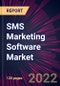 SMS Marketing Software Market 2022-2026 - Product Thumbnail Image