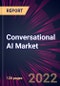 Conversational AI Market 2022-2026 - Product Thumbnail Image