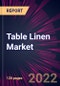 Table Linen Market 2024-2028 - Product Image