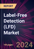 Label-Free Detection (LFD) Market 2024-2028- Product Image