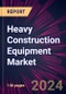 Heavy Construction Equipment Market 2024-2028 - Product Image