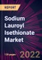 Sodium Lauroyl Isethionate Market 2022-2026 - Product Thumbnail Image